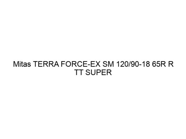 Mitas TERRA FORCE-EX SM 120/90-18 65R R TT SUPER LIGHT GREEN