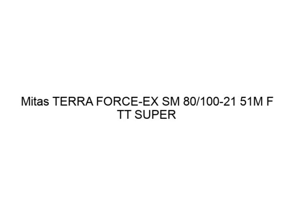 Mitas TERRA FORCE-EX SM 80/100-21 51M F TT SUPER LIGHT GREEN