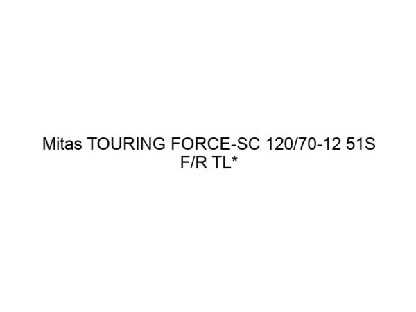 Mitas TOURING FORCE-SC 120/70-12 51S F/R TL*