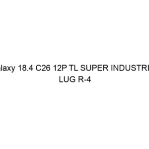 Galaxy 18.4 C26 12P TL SUPER INDUSTRIAL LUG R-4