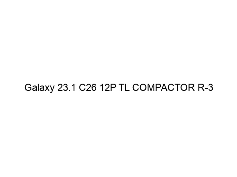 Galaxy 23.1 C26 12P TL COMPACTOR R-3 - Rey Motor