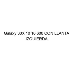 Galaxy 30X 10 16 600 CON LLANTA IZQUIERDA PERFORADO HULK (MACIZO NEGRO)