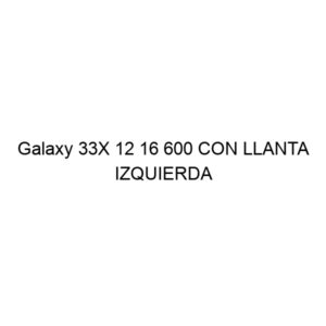 Galaxy 33X 12 16 600 CON LLANTA IZQUIERDA PERFORADO HULK (MACIZO NEGRO)