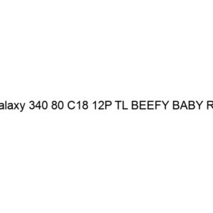 Galaxy 340 80 C18 12P TL BEEFY BABY R-4