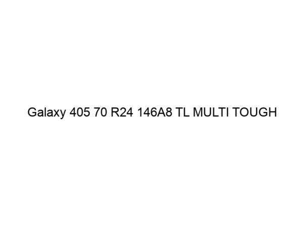 Galaxy 405 70 R24 146A8 TL MULTI TOUGH