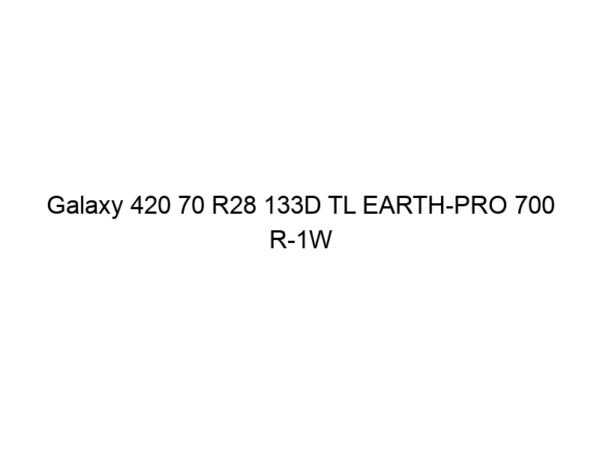 Galaxy 420 70 R28 133D TL EARTH-PRO 700 R-1W