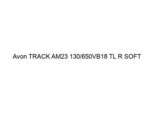 Avon TRACK AM23 130/650VB18 TL R SOFT