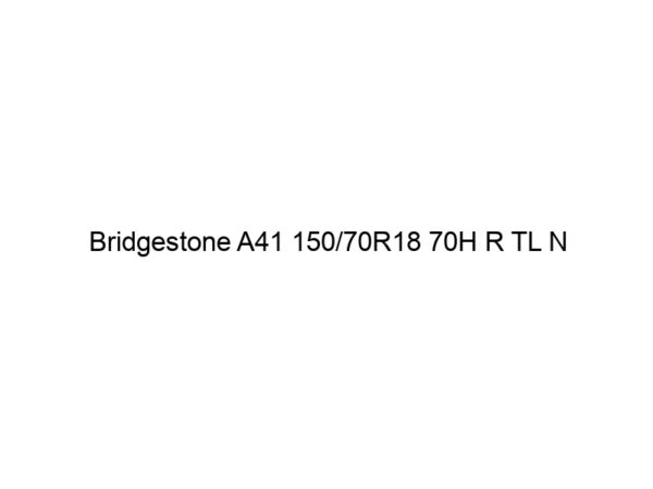 Bridgestone A41 150/70R18 70H R TL N