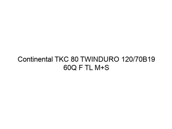 Continental TKC 80 TWINDURO 120/70B19 60Q F TL M+S