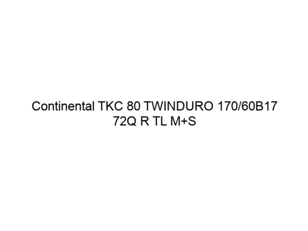 Continental TKC 80 TWINDURO 170/60B17 72Q R TL M+S