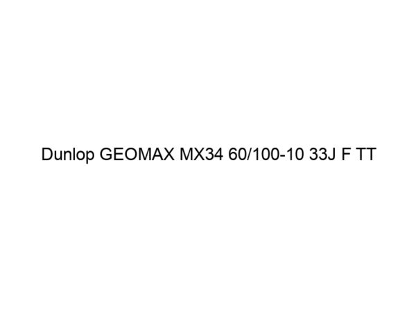 Dunlop GEOMAX MX34 60/100-10 33J F TT