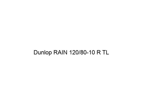 Dunlop RAIN 120/80-10 R TL