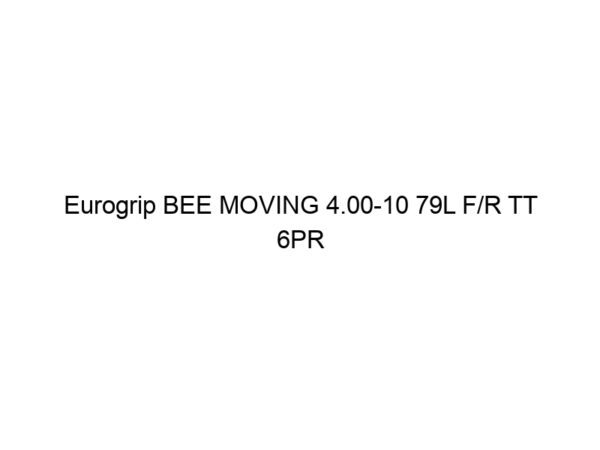 Eurogrip BEE MOVING 4.00-10 79L F/R TT 6PR
