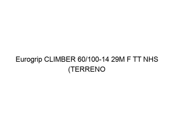 Eurogrip CLIMBER 60/100-14 29M F TT NHS (TERRENO BLANDO)
