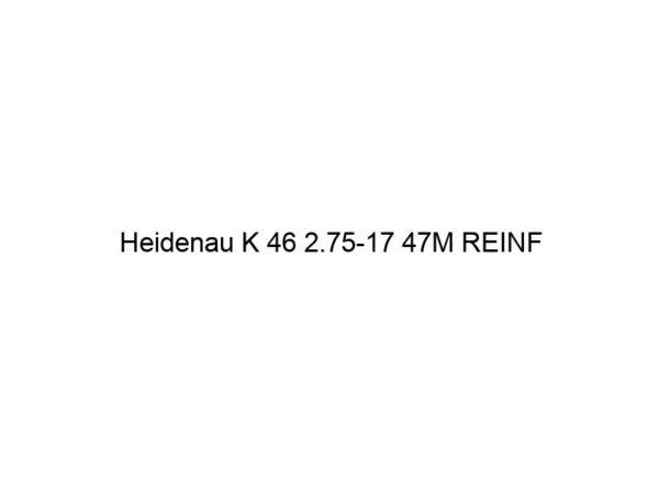 Heidenau K 46 2.75-17 47M REINF