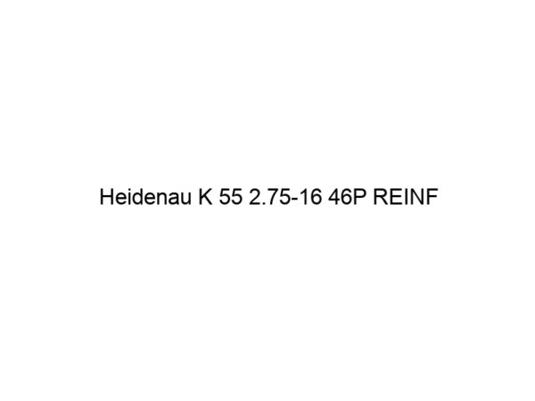 Heidenau K 55 2.75-16 46P REINF