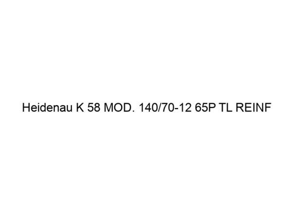 Heidenau K 58 MOD. 140/70-12 65P TL REINF
