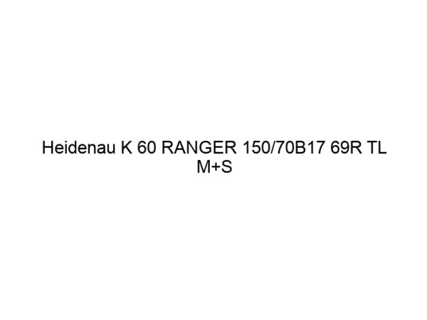Heidenau K 60 RANGER 150/70B17 69R TL M+S
