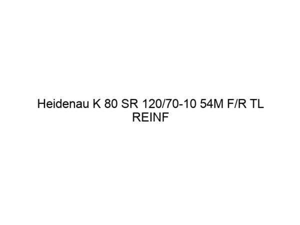 Heidenau K 80 SR 120/70-10 54M F/R TL REINF