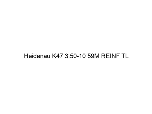 Heidenau K47 3.50-10 59M REINF TL
