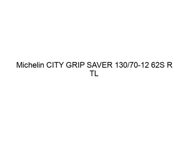 Michelin CITY GRIP SAVER 130/70-12 62S R TL