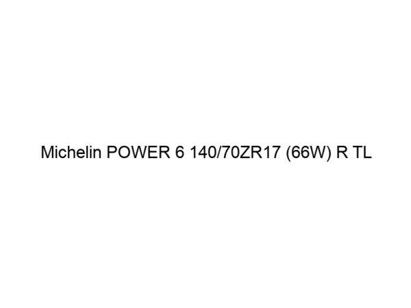 Michelin POWER 6 140/70ZR17 (66W) R TL