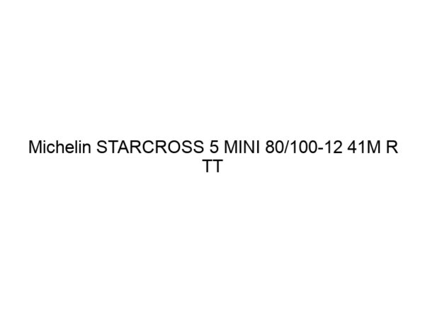 Michelin STARCROSS 5 MINI 80/100-12 41M R TT (DOT22)