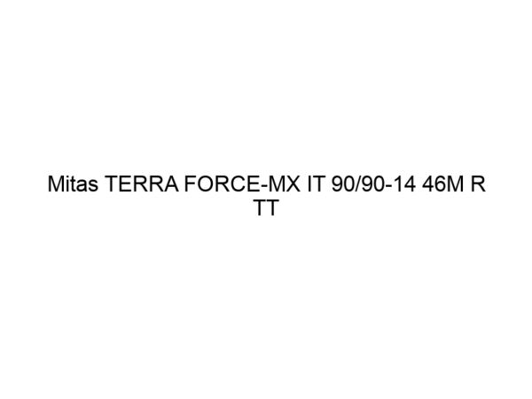 Mitas TERRA FORCE-MX IT 90/90-14 46M R TT