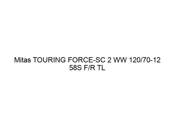 Mitas TOURING FORCE-SC 2 WW 120/70-12 58S F/R TL