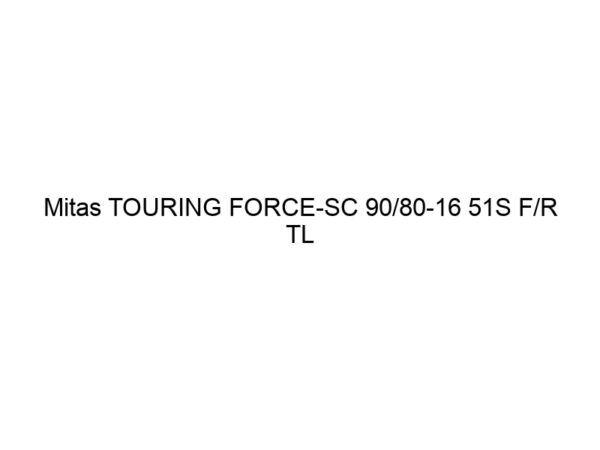 Mitas TOURING FORCE-SC 90/80-16 51S F/R TL