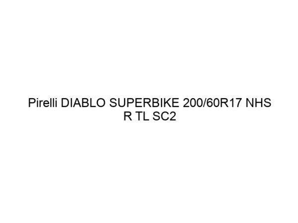Pirelli DIABLO SUPERBIKE 200/60R17 NHS R TL SC2 (DOT22)