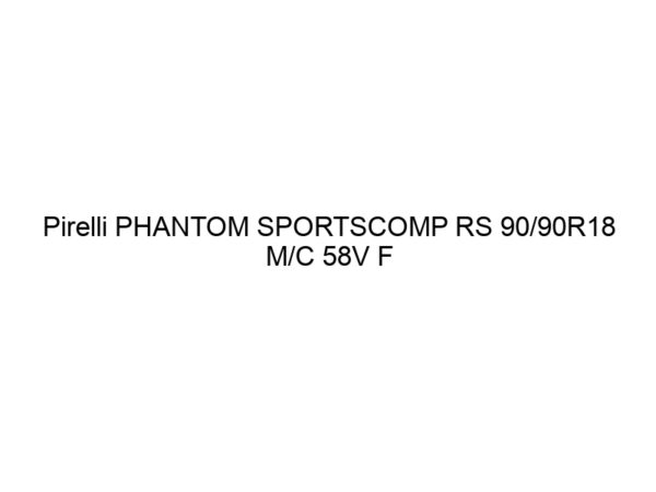 Pirelli PHANTOM SPORTSCOMP RS 90/90R18 M/C 58V F TL