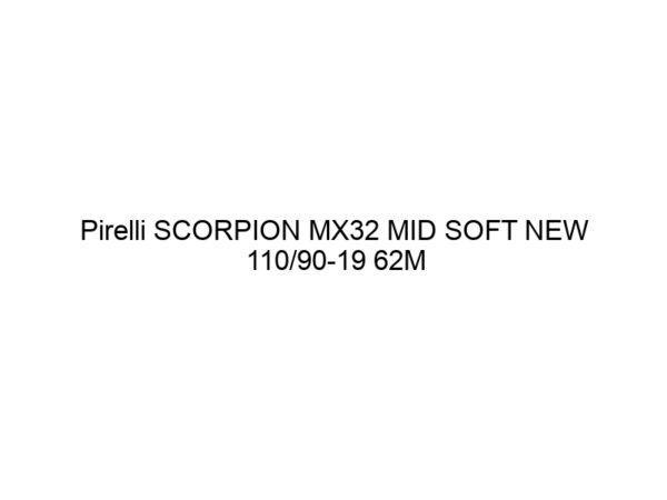 Pirelli SCORPION MX32 MID SOFT NEW 110/90-19 62M TT R NHS