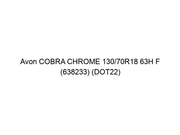 Avon COBRA CHROME 130/70R18 63H F (638233) (DOT22)