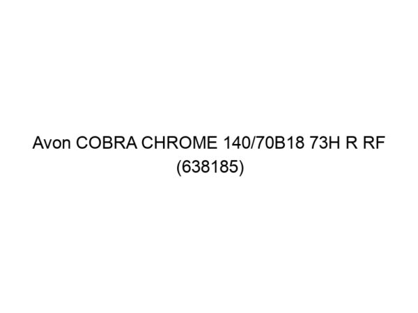 Avon COBRA CHROME 140/70B18 73H R RF (638185) (DOT22)