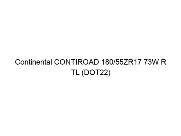 Continental CONTIROAD 180/55ZR17 73W R TL (DOT22)