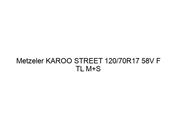 Metzeler KAROO STREET 120/70R17 58V F TL M+S (DOT22)