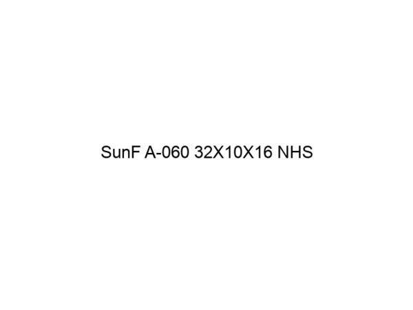 SunF A-060 32X10X16 NHS